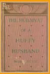 The Rubaiyat of a Huffy Husband