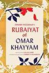 Edward Fitzgerald’s Rubaiyat of Omar Khayyam