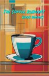 The Coffee Rubaiyat
